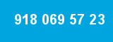 918 069 57 23